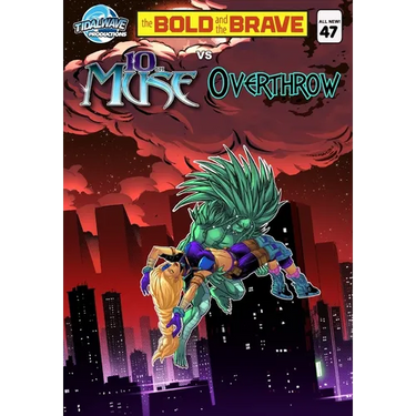Bold and the Brave #47
