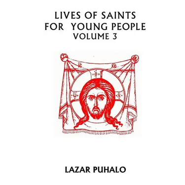 Lives of Saints For Young People Volume 3: Volume 3