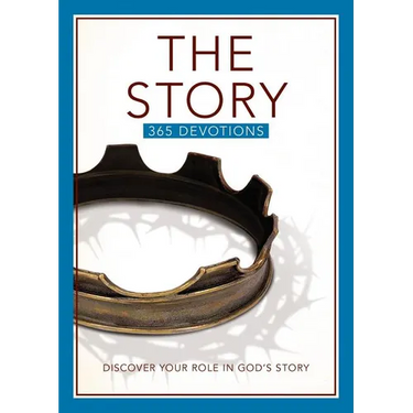 The Story Devotional: Discover Your Role in God's Story