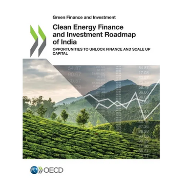 Clean Energy Finance and Investment Roadmap of India