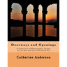 Doorways and Openings: A Collection of Photographic Images to Cut Out and Use in Personal Art