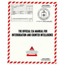 The Official CIA Manual of Interrogation and Counterintelligence: The KUBARK COUNTERINTELLIGENCE INTERROGATION Manual