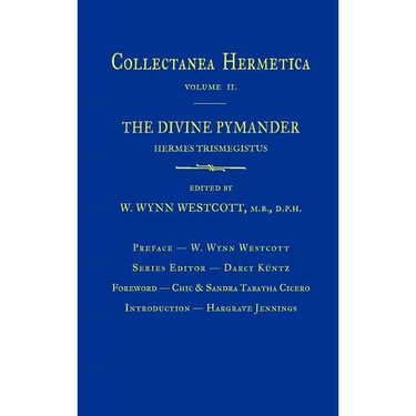 Divine Pymander: Collectanea Hermetica Volume 2