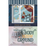 A Body Below Ground