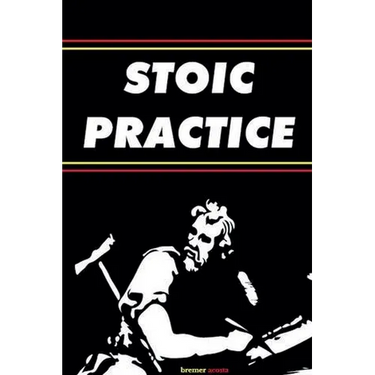 Stoic Practice