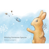 Missing Someone Special: Working your way through loss