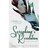Seraphina's Revolution
