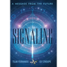 Signaling: A Message from the Future