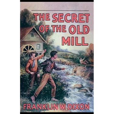 The Secret of the Old Mill