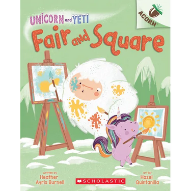Fair and Square: An Acorn Book (Unicorn and Yeti #5): Volume 5