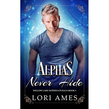 Alphas Never Hide