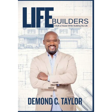 Life Builders: I Built A House While Building My Life