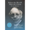 Before the War, and After the Union