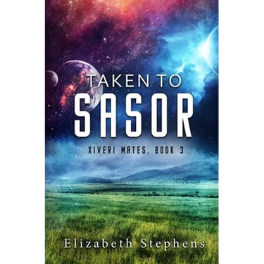 Taken to Sasor: An Alien Shifter Romance (Xiveri Mates Book 3)