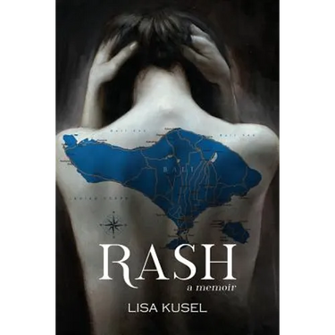 Rash: A Memoir