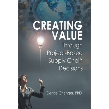 Creating Value Through Project-Based Supply Chain Decisions