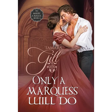 Only a Marquess Will Do