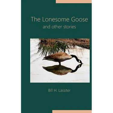 The Lonesome Goose and Other Stories