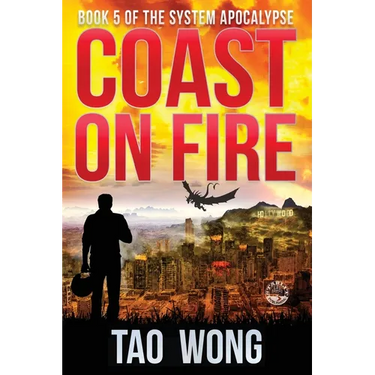 Coast on Fire: An Apocalyptic LitRPG
