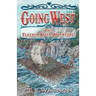 Going West Book 3: The Feather River Adventure Book 3