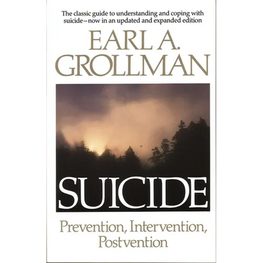 Suicide: Prevention, Intervention, Postvention