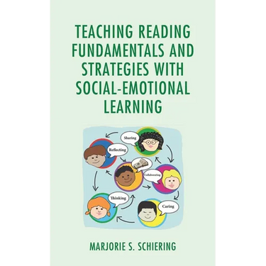 Teaching Reading Fundamentals and Strategies with Social-Emotional Learning