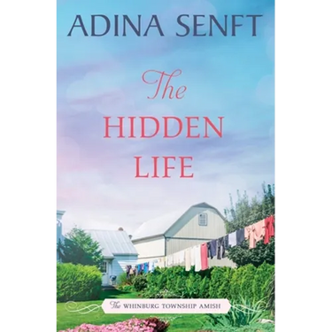 The Hidden Life: Amish Romance