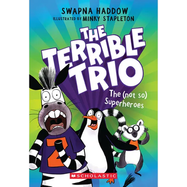The (Not So) Superheroes (the Terrible Trio #1)