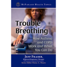 Trouble Breathing: How Asthma and COPD Work and What You Can Do