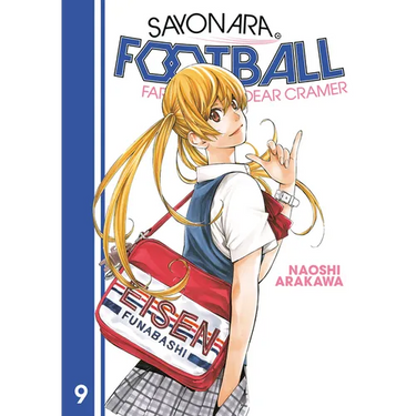Sayonara, Football 9: Farewell, My Dear Cramer