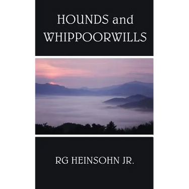 Hounds and Whippoorwills