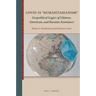 Covid-19 "Humanitarianism": Geopolitical Logics of Chinese, American, and Russian Assistance