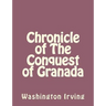 Chronicle of The Conquest of Granada