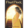 Final Flock: Feathered Dreams Book Five