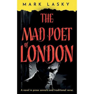 The Mad Poet of London