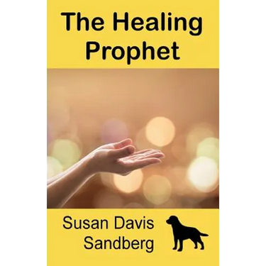 The Healing Prophet
