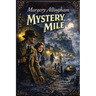Mystery Mile