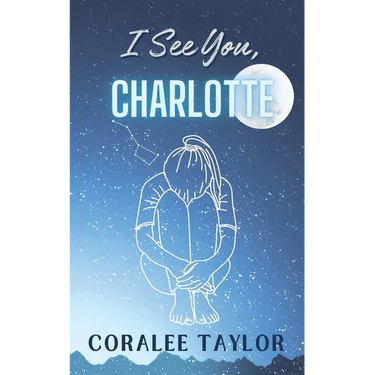 I See You, Charlotte
