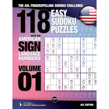 118 Easy Sudoku Puzzles With the American Sign Language Numbers: The ASL Fingerspelling Sudoku Challenge