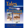 Tales of Three Peninsulas and an Island
