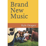 Brand New Music