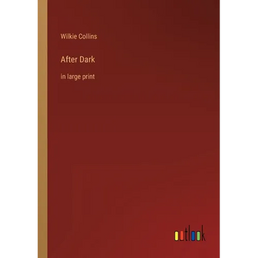 After Dark: in large print