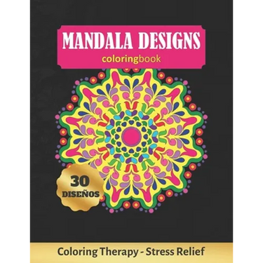 Mandala Designs Coloring Book: Art Therapy for Adults - Stress Relieving Animal Design - Color Charts Included (up to 300 colors) - Reduce anxiety -