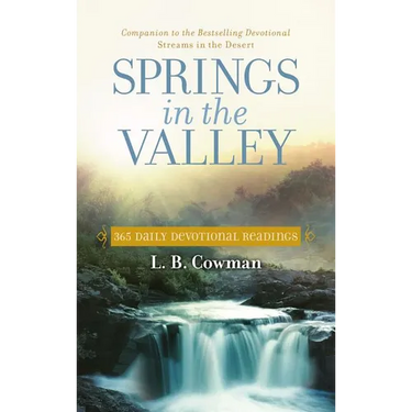 Springs in the Valley: 365 Daily Devotional Readings