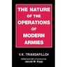 The Nature of the Operations of Modern Armies