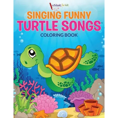 Singing Funny Turtle Songs Coloring Book