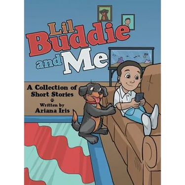 Lil Buddie and Me: A Collection of Short Stories