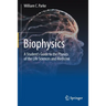 Biophysics: A Student's Guide to the Physics of the Life Sciences and Medicine