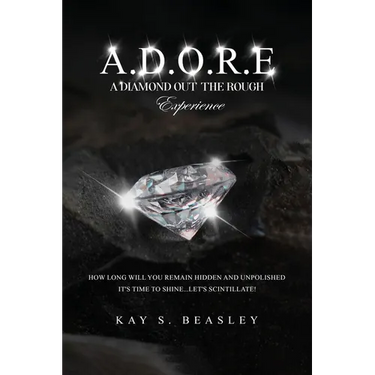 A.D.O.R.E.: A Diamond Out the Rough Experience