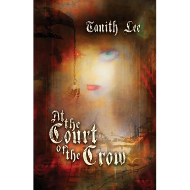 At the Court of the Crow
